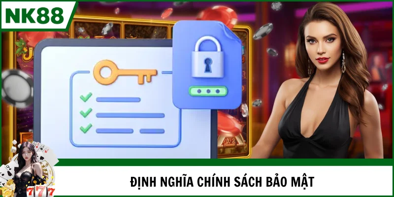 Hiểu định nghĩa căn bản của chính sách bảo mật