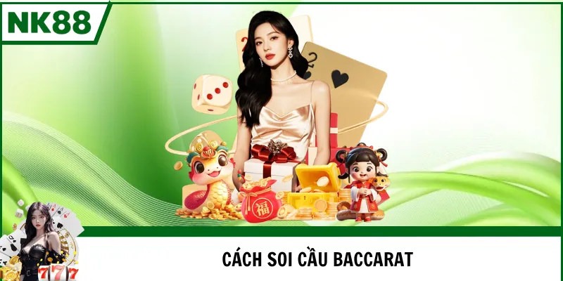 cách soi cầu baccarat