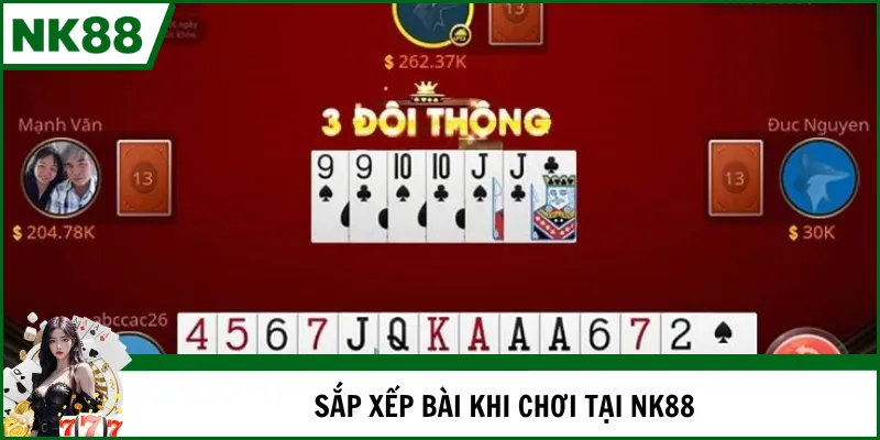Sắp xếp bài khi chơi tại NK88